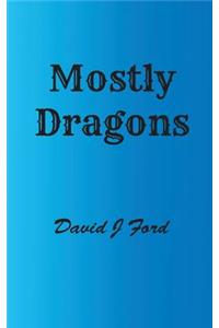 Mostly Dragons