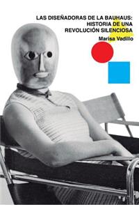 Las diseñadoras de la Bauhaus