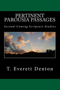 Pertinent Parousia Passages