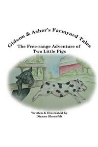 The Free-range Adventure of Two Little Pigs