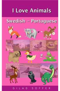 I Love Animals Swedish - Portuguese