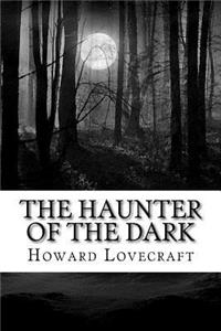 The Haunter of the Dark