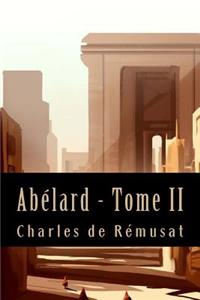 Abélard - Tome II (Philosophie)