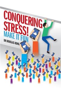 Conquering Stress