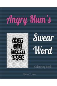 Mum's Swear Word Colouring Book