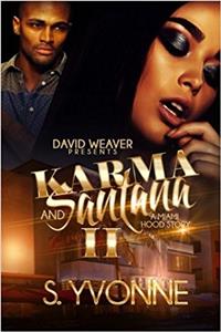 Karma and Santana (A Miami Hood Story)