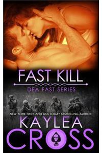 Fast Kill