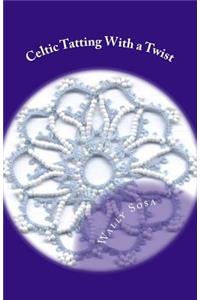 Celtic Tatting With a Twist