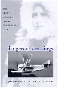 Dangerous Crossings