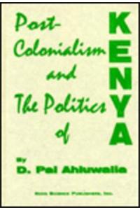 Post-Colonialism & the Politics of Kenya