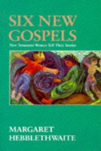 Six New Gospels
