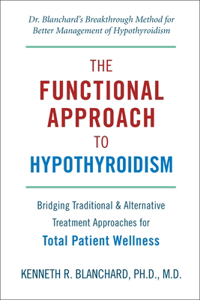 The Functional Approach to Hypothyroidism