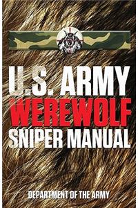 U.S. Army Werewolf Sniper Manual