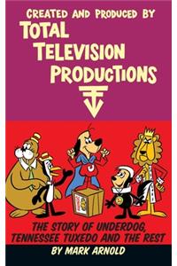 Created and Produced by Total Television Productions (hardback)