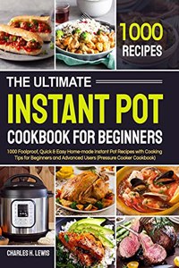 The Ultimate Instant Pot Cookbook for Beginners