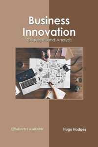 Business Innovation: Concepts and Analysis