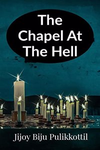 The Chapel at The Hell