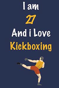 I am 27 And i Love Kickboxing