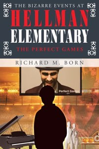 Bizarre Events at Hellman Elementary