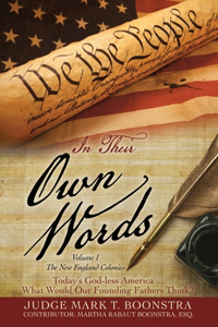 In Their Own Words, Volume 1, The New England Colonies