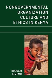 Nongovernmental Organization Culture and Ethics in Kenya