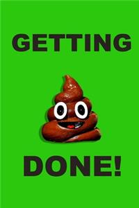 Getting Shit Done