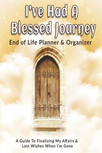 I've Had A Blessed Journey