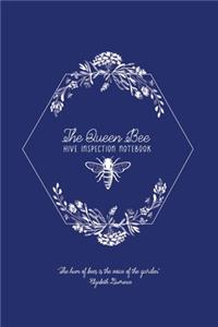 The Queen Bee Hive Inspection Notebook