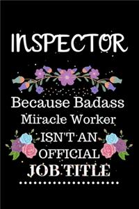 Inspector Because Badass Miracle Worker Isn't an Official Job Title