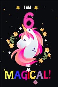 I am 6 And Magical!