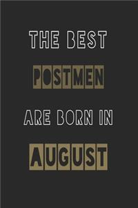 The Best postmen are born in August journal