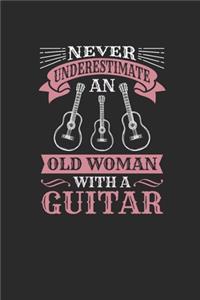 Never Underestimate An Old Woman With A Guitar