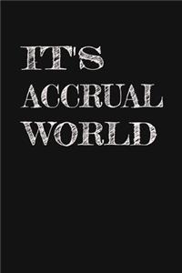 It's Accrual World