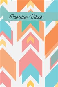 Positive Vibes Arrow Journal (Volume 4) - 120 College Ruled Lined Pages - 6