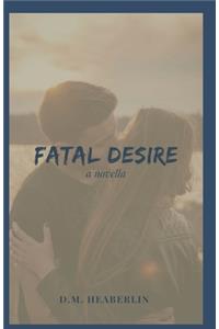 Fatal Desire