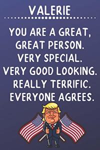 Valerie You Are A Great Great Person Very Special