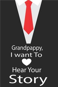 Grandpappy, I want to hear your story