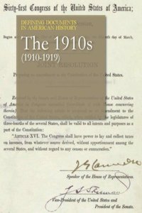 Defining Documents in American History: The 1910s (1910-1919)