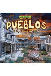 Pueblos Espectrales