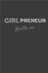 Girlpreneur Hustle On.