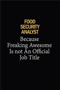 Food Security Analyst Because Freaking Awesome Is Not An Official Job Title
