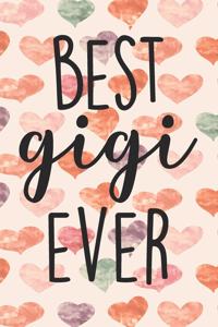 Best Gigi Ever