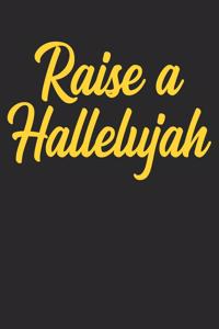Raise a Hallelujah