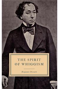 The Spirit of Whiggism