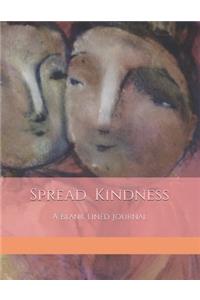 Spread Kindness
