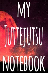 My Juttejutsu Notebook