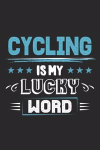 Cycling Is My Lucky Word