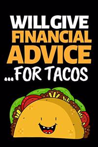 Will Give Financial Advice... For Tacos