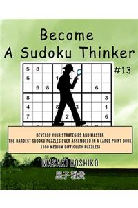 Become A Sudoku Thinker #13