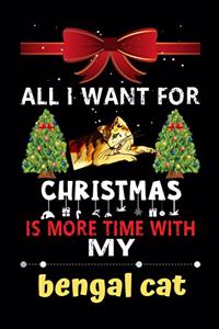 All I want for Christmas is more time with my Bengal Cat